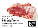 SCHWEINE-NACKENBRATEN im Angebot bei E center in Hilden SCHWEINE-NACKENBRATEN Angebote bei E center Hilden für 5,99 €