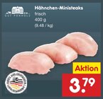 Aktuelle Hähnchen Angebote bei Netto Marken-Discount in Duisburg Aktuelles Hähnchen-Ministeaks Angebot bei Netto Marken-Discount in Duisburg ab 3,79 €