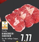 Aktuelle Rindfleisch Angebote bei EDEKA in Bochum Aktuelles RINDERBEIN-SCHEIBEN Angebot bei EDEKA in Bochum ab 7,77 €