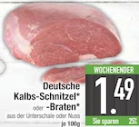 Deutsche Kalbs-Schnitzel oder -Braten Angebote bei E center Dachau für 1,49 €