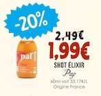 Shot Élixir - Paf dans le catalogue Naturalia