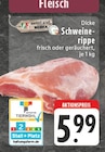 Aktuelle Schweinefilet Angebote bei E center in Hagen (Stadt der FernUniversität) Aktuelles Schweinerippe Angebot bei E center in Hagen (Stadt der FernUniversität) ab 5,99 €