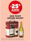 -25% de remise immédiate sur tout Roche Mazet - Roche Mazet en promo chez Super U Maizières-lès-Metz