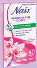 Bandes de cire froide corps fleurs de cerisier & huile de riz x40 + 4 lingettes finition douceur - NAIR - Intermarché à Pau Bandes de cire froide corps fleurs de cerisier & huile de riz x40 + 4 lingettes finition douceur - NAIR en promo chez Intermarché Pau à 3,54 €