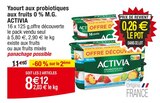 Yaourt aux probiotiques aux fruits 0 % M.G. - ACTIVIA dans le catalogue Cora