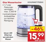 Glas Wasserkocher Angebote von GOURMETmaxx bei Netto Marken-Discount Braunschweig für 15,99 €