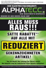 ALPHATECC. Prospekt für Ludwigsburg mit 8 Seiten ALPHATECC. Prospekt für Ludwigsburg: "ALLES MUSS RAUS!!!", 8 Seiten, 08.06.2020 - 13.06.2020