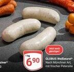 Aktuelles Weißwurst Angebot bei GLOBUS in Erlangen ab 6,90 €