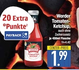 Tomaten-Ketchup von Werder im aktuellen EDEKA Prospekt für 1,99 €