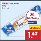 Pfälzer Leberwurst im Angebot bei Netto Marken-Discount in Leipzig Pfälzer Leberwurst Angebote bei Netto Marken-Discount Leipzig für 1,49 €