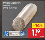 Pfälzer Leberwurst Angebote bei Netto Marken-Discount Potsdam für 1,19 €