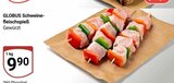 Schweinefleischspieß im Angebot bei GLOBUS in Erftstadt Schweinefleischspieß Angebote von GLOBUS bei GLOBUS Erftstadt für 9,90 €