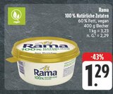 100 % Natürliche Zutaten im Angebot bei EDEKA in Hoyerswerda 100 % Natürliche Zutaten Angebote von Rama bei EDEKA Hoyerswerda für 1,29 €