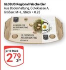 Regional Frische Eier im Angebot bei GLOBUS in Hof Regional Frische Eier Angebote von GLOBUS bei GLOBUS Hof für 2,79 €