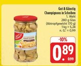E center Röhrsdorf - Champignons in Scheiben Angebot im Prospekt Champignons in Scheiben bei E center im Röhrsdorf Prospekt für 0,89 €