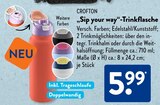 Sip your way-Trinkflasche Angebote von Crofton bei ALDI SÜD Böblingen für 5,99 €