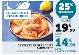 Crevette entière cuite sauvage - Super U à Troyes Crevette entière cuite sauvage en promo chez Super U Troyes à 14,99 €