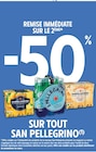 Intermarché Super Saint-Christol-lès-Alès - Promo -50% remise immédiate sur le 2ème sur tout SAN PELLEGRINO Promo -50% remise immédiate sur le 2ème sur tout SAN PELLEGRINO à dans le catalogue Intermarché Super à Saint-Christol-lès-Alès