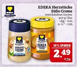 Süße Creme im Angebot bei Marktkauf in Görlitz Süße Creme Angebote von EDEKA Herzstücke bei Marktkauf Görlitz für 2,49 €