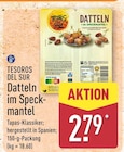 Aktuelles Datteln im Speckmantel Angebot bei ALDI Nord in Dortmund ab 2,79 €