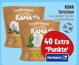 Tortelloni im EDEKA Prospekt Tortelloni von RANA im aktuellen EDEKA Prospekt fĂĽr