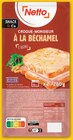 Croque-monsieur à la béchamel - NETTO dans le catalogue Netto