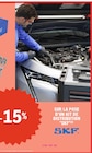 Promo -15% Sur la pose d'un kit de distribution SKF à  dans le catalogue E.Leclerc à Fameck
