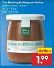 Pudding oder Grütze von Zum Dorfkrug im aktuellen Netto Marken-Discount Prospekt