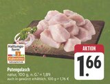 Aktuelles Putengulasch natur Angebot bei E center in Nürnberg ab 1,66 €