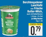 Aktuelle Butter Angebote bei E center in Augsburg Aktuelles Kefir Angebot bei E center in Augsburg ab 0,79 €