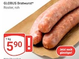Aktuelle Bratwurst Angebote bei GLOBUS in Braunschweig Aktuelles Bratwurst Angebot bei GLOBUS in Braunschweig ab 5,90 €