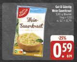 Wein-Sauerkraut im Angebot bei E center in Plauen Wein-Sauerkraut Angebote von Gut & Günstig bei E center Plauen für 0,59 €