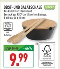Obst- und Salatschale Angebote von KESPER bei Marktkauf Wuppertal für 9,99 €