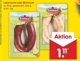 Leberwurst oder Blutwurst Angebote von Schlauer bei Netto Marken-Discount Leipzig für 1,11 €