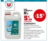 Clarifiant - U en promo chez Hyper U Le Havre à 5,09 €