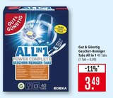 Geschirr-Reiniger Tabs All in 1 im Angebot bei Marktkauf in Rottenburg Geschirr-Reiniger Tabs All in 1 Angebote von Gut & Günstig bei Marktkauf Rottenburg für 3,49 €