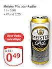 Pils im Angebot bei GLOBUS in Pulheim Pils Angebote von Meister bei GLOBUS Pulheim für 0,49 €
