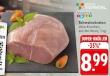 Schweinebraten Angebote von INITIATIVE TIERWOHL bei EDEKA Wiesbaden für 8,99 €