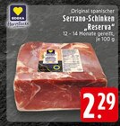 Serrano-Schinken Reserva Angebote von EDEKA Herzstücke bei EDEKA Remscheid für 2,29 €