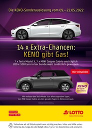 Lotto Baden-Württemberg Prospekt für Empfingen mit 1 Seite Lotto Baden-Württemberg Prospekt für Empfingen: "Bundesweite Keno Zusatzauslosung vom 09. - 22.05.2022", 1 Seite, 09.05.2022 - 22.05.2022