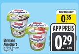 Almighurt im EDEKA Prospekt Almighurt von Ehrmann im aktuellen EDEKA Prospekt für 0,29 €