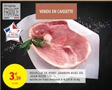 Rouelle de porc jambon avec os - Jean Rozé dans le catalogue Intermarché