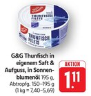 Thunfisch im Angebot bei E center in Neustadt Thunfisch Angebote von G&G bei E center Neustadt für 1,11 €