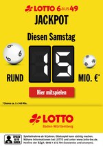 LOTTO Baden-Württemberg Prospekt "JACKPOT Diesen Samstag rund 15 Mio. €", 1 Seiten, für Dettingen, 15.11.2019 - 16.11.2019 LOTTO Baden-Württemberg Prospekt "JACKPOT Diesen Samstag rund 15 Mio. €", 1 Seiten, für Dettingen, 15.11.2019 - 16.11.2019
