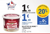 Promo Rillettes du Mans à 1,19 € dans le catalogue E.Leclerc à Aregno