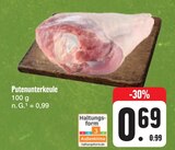 Putenunterkeule Angebote bei E center Bayreuth für 0,69 €