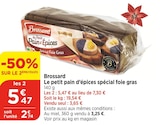 Promo Le petit pain d’épices spécial foie gras à 5,47 € dans le catalogue Bi1 à Mailly-le-Camp