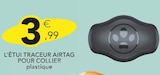 L'étui traceur airtag pour collier dans le catalogue Stokomani