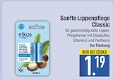 Sanfte Lippenpflege Classic im EDEKA Prospekt Sanfte Lippenpflege Classic von elkos im aktuellen EDEKA Prospekt für 1,19 €