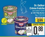 Aktuelle Sahne Angebote bei EDEKA in Ingolstadt Aktuelles Crème fraîche Angebot bei EDEKA in Ingolstadt ab 0,88 €